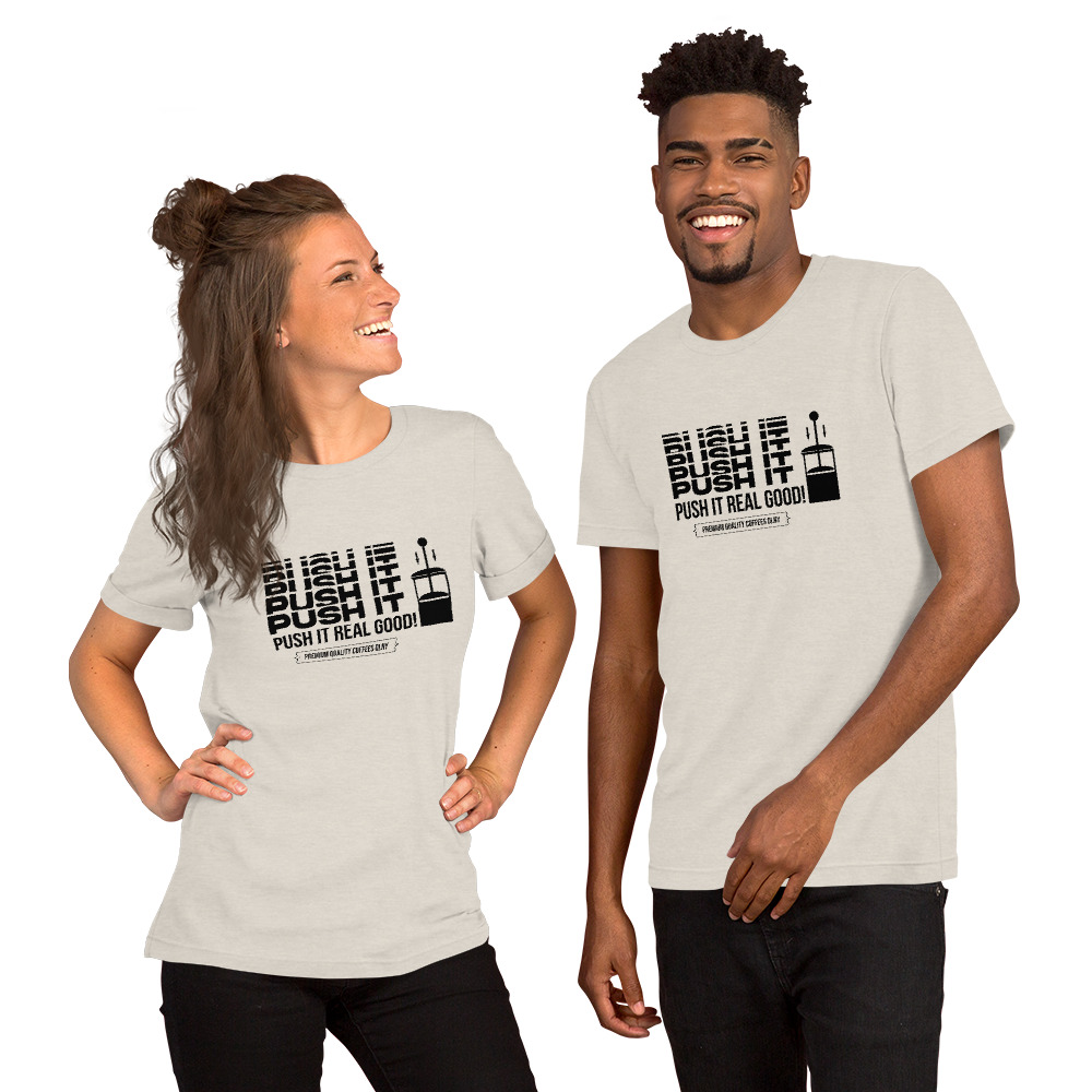 Push It Short-Sleeve Unisex T-Shirt - Image 13