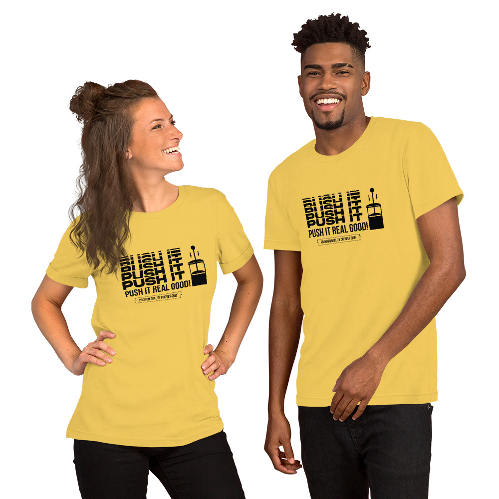 Push It Short-Sleeve Unisex T-Shirt - Image 11
